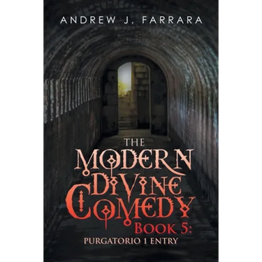 The Modern Divine Comedy Book 5: Purgatorio 1 Entry