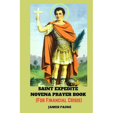 Saint Expedite Novena Prayer Book (for Financial Crisis)