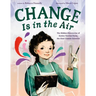 Change Is in the Air: The Hidden Discoveries of Eunice Newton Foote, the First Climate Scientist