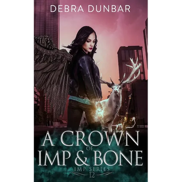 A Crown of Imp and Bone