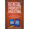 Rental Property Investing 2 Books In 1 Learn Simple Buying & Selling Strategies In Real Estate, Become Debt Free And Personal Finance