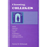 Choosing Colleges: How Social Class and Schools Structure Opportunity