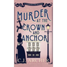 Murder at the Crown and Anchor