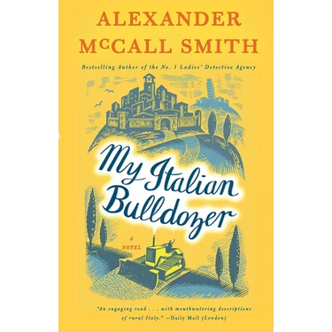 My Italian Bulldozer: A Paul Stuart Novel (1)