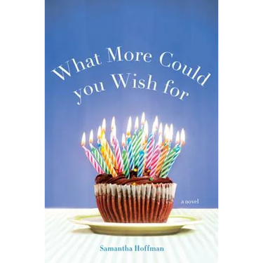 What More Could You Wish for