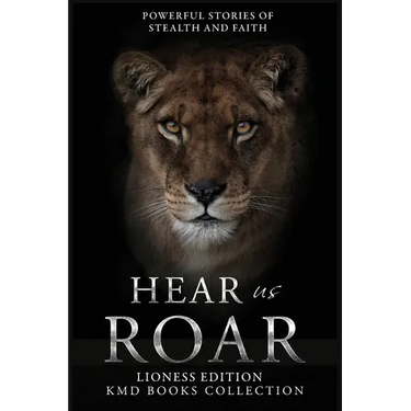 Hear Us Roar: Lioness Edition: Powerful Stories of Stealth and Faith