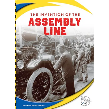 The Invention of the Assembly Line
