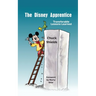 The Disney Apprentice: Transferable Lessons Learned