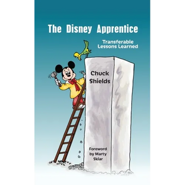The Disney Apprentice: Transferable Lessons Learned
