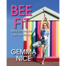 BEE FIT Baby Enhanced Exercise Fitness