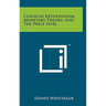 Classical Keynesianism, Monetary Theory, And The Price Level