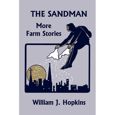 The Sandman: More Farm Stories (Yesterday's Classics)