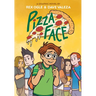 Pizza Face: A Graphic Novel