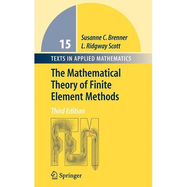 The Mathematical Theory of Finite Element Methods