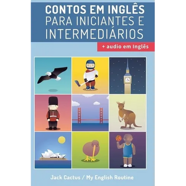 Aprenda Inglês com Contos Incríveis para Iniciantes e Intermediários: Melhore sua habilidade de leitura e compreensão auditiva em Inglês
