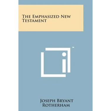 The Emphasized New Testament