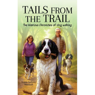Tails from the Trail: The Hilarious Chronicles of Dog Walking