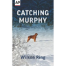 Catching Murphy