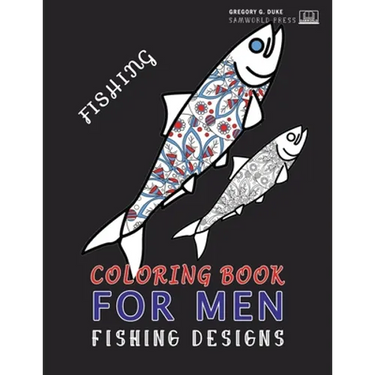 Coloring Book For Men: Adult Coloring Fishing Design Book For Men