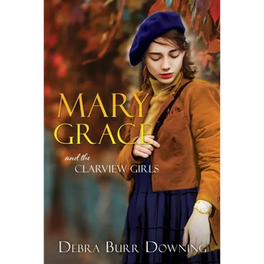 Mary Grace: and the Clarview Girls