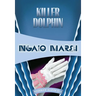 Killer Dolphin