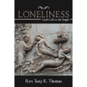 Loneliness: God'S Gift to the Single