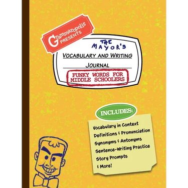 Funky Words for Middle Schoolers Vocabulary and Writing Journal: Definitions, Usage in Context, Fun Story Prompts, & More
