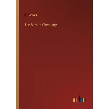 The Birth of Chemistry