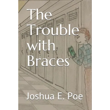 The Trouble with Braces