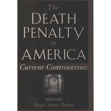 The Death Penalty in America: Current Controversies