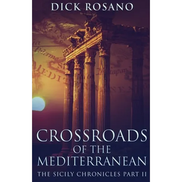 Crossroads Of The Mediterranean