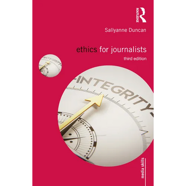 Ethics for Journalists