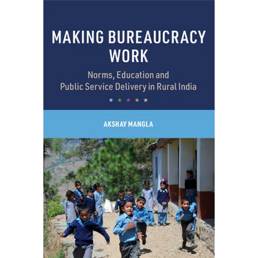 Making Bureaucracy Work