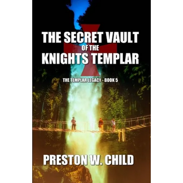 The Sacret Vault of the Knights Templar