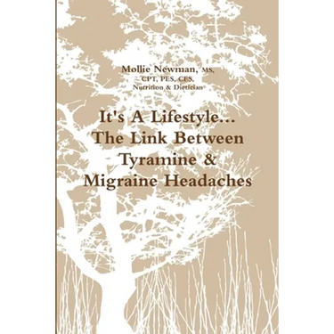It's A Lifestyle...The Link Between Tyramine & Migraine Headaches