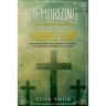 Memorizing the Story of Abraham and the Sacrifice Isaac: Memorize Scripture, Memorize the Bible, and Seal God's Word in Your Heart