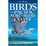 Birds of the Pacific Northwest Coast
