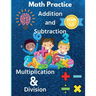 Math Practice Addition and Subtraction Multiplication & Division Grade 3-5