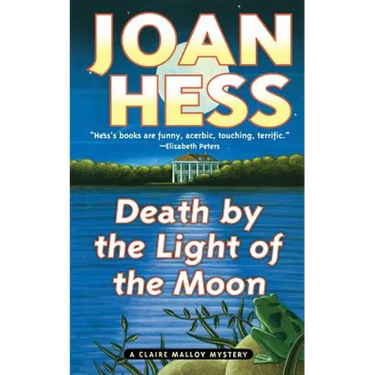 Death by the Light of the Moon: A Claire Malloy Mystery