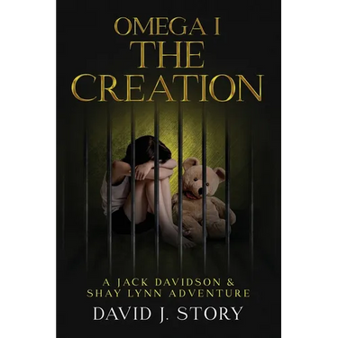 Omega I - The Creation Copy: A Jack Davidson And Shay Lynn Adventure
