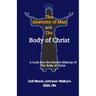 The Anatomy of Man and the Body of Christ