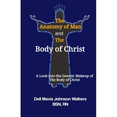 The Anatomy of Man and the Body of Christ