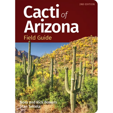 Cacti of Arizona Field Guide