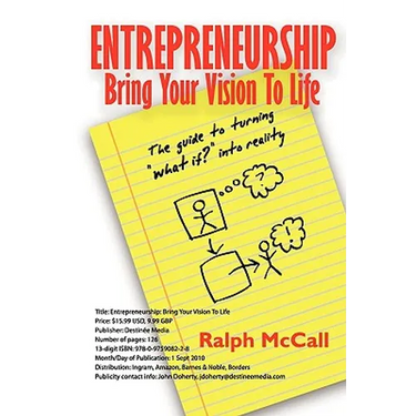 Entrepreneur? Bring Your Vision to Life: The Guide for Christian Entrepreneurs to Turn What If Into Reality
