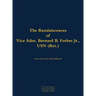 The Reminiscences of Vice Adm. Bernard B. Forbes Jr., USN (Ret.): 1920-2002