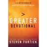 Greater Devotional: A Forty-Day Experience to Ignite God's Vision for Your Life
