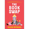 The Book Swap: The Romance Novel about Book Lovers and for Book Lovers - Uplifting, Moving, and Full of Love