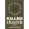 Killer Church: Volume 2