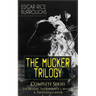 The MUCKER TRILOGY - Complete Series: The Mucker, The Return of a Mucker & The Oakdale Affair: Thriller Classics