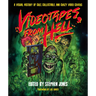 Videotapes from Hell: A Visual History of Cult, Collectible, and Crazy Video Covers